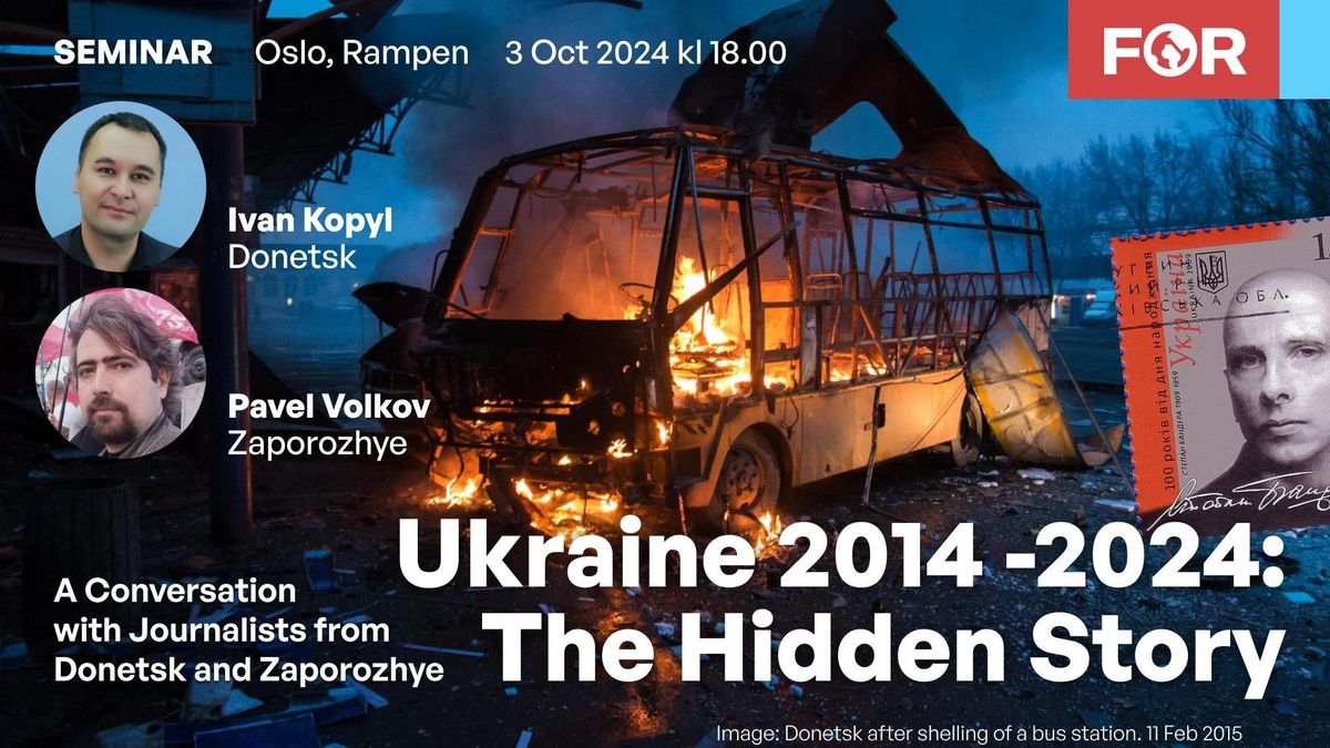 Ukraine 2014 -2024: The Hidden Story