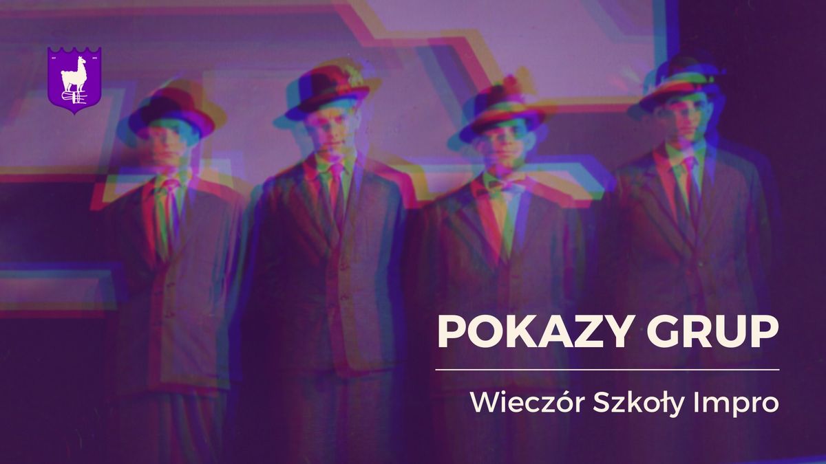 Pokazy grup: wiecz\u00f3r Szko\u0142y Impro