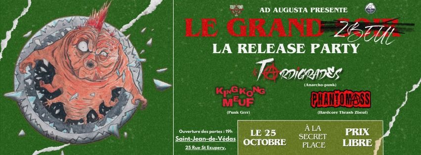 AD AUGUSTA pr\u00e9sente LES TARDIGRADES pour la sortie de leur 1er album + PHANTOMASS + KING KONG MEUF