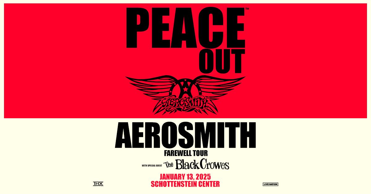 Aerosmith: PEACE OUT The Farewell Tour with The Black Crowes