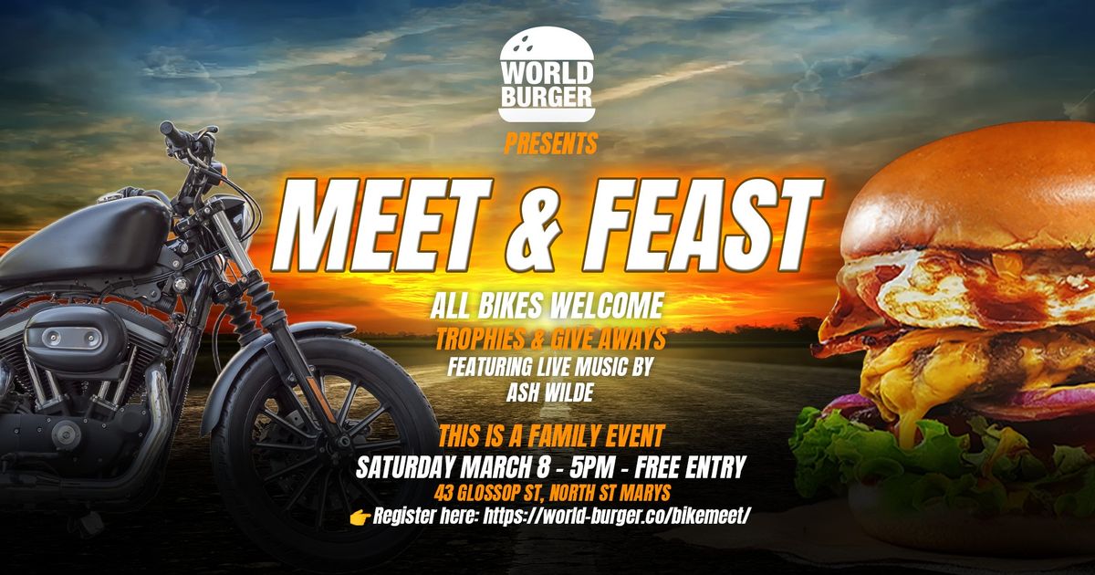  \ud83c\udfcd\ufe0f Motorbike Meet & Feast \u2013 World Burger St Marys! \ud83c\udfcd\ufe0f 