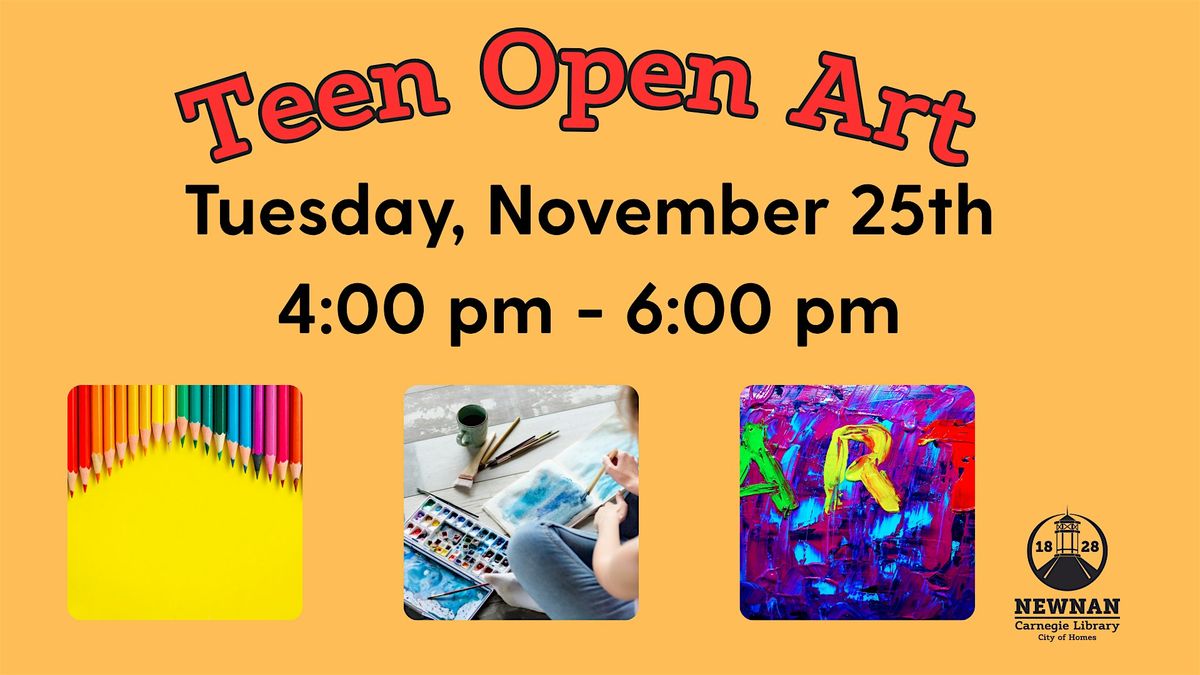 November Teen Open Art