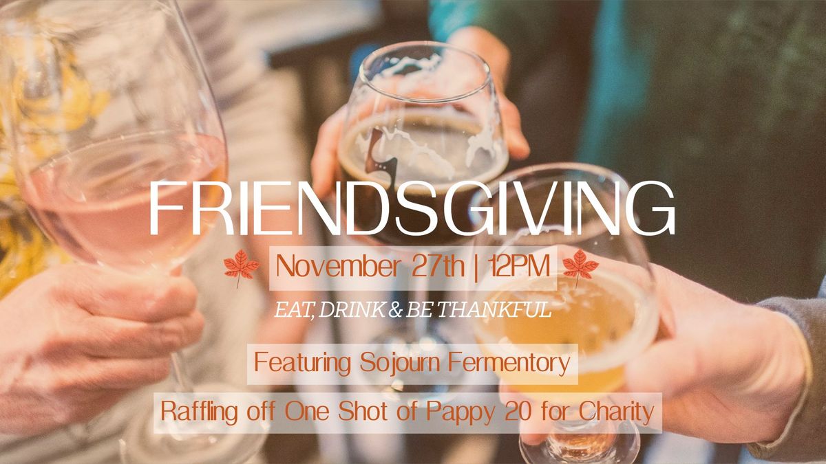 Friendsgiving Night at High Side - Featuring Sojourn Fermentory