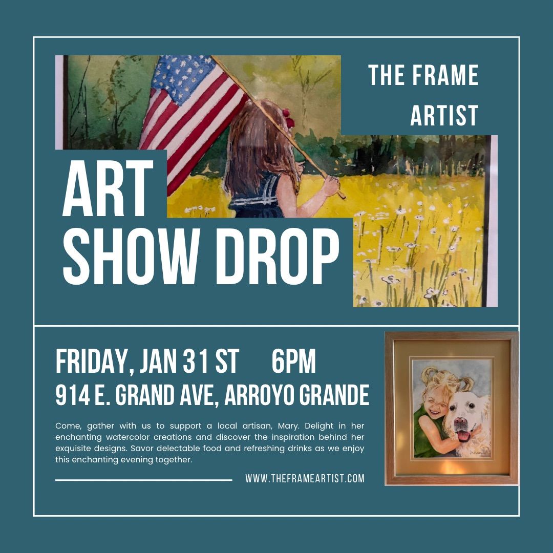 Art Show Drop with local Artist