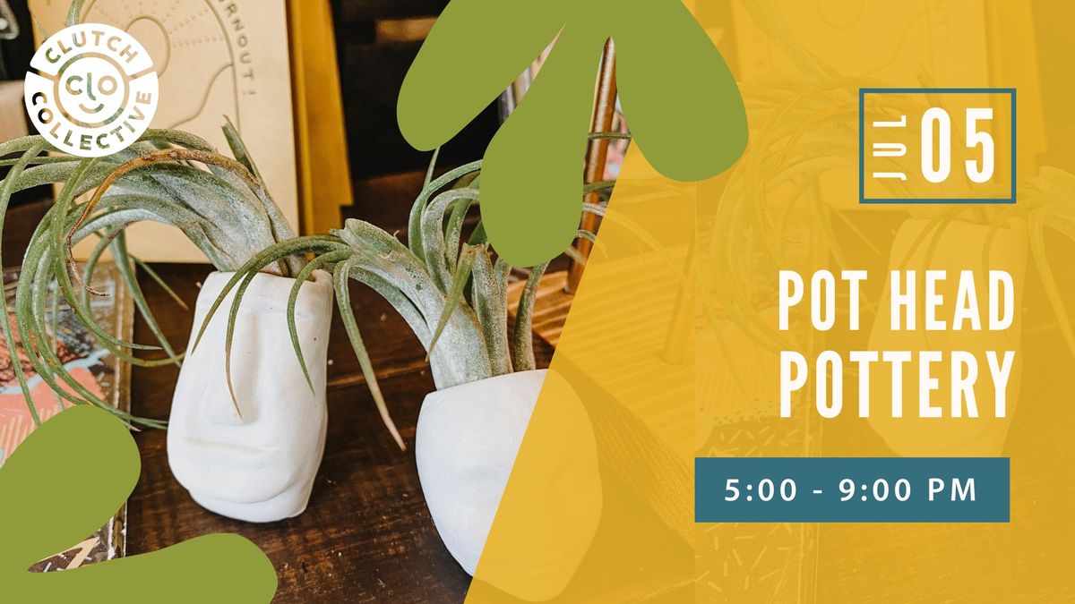 July First Friday with Pothead Pottery!