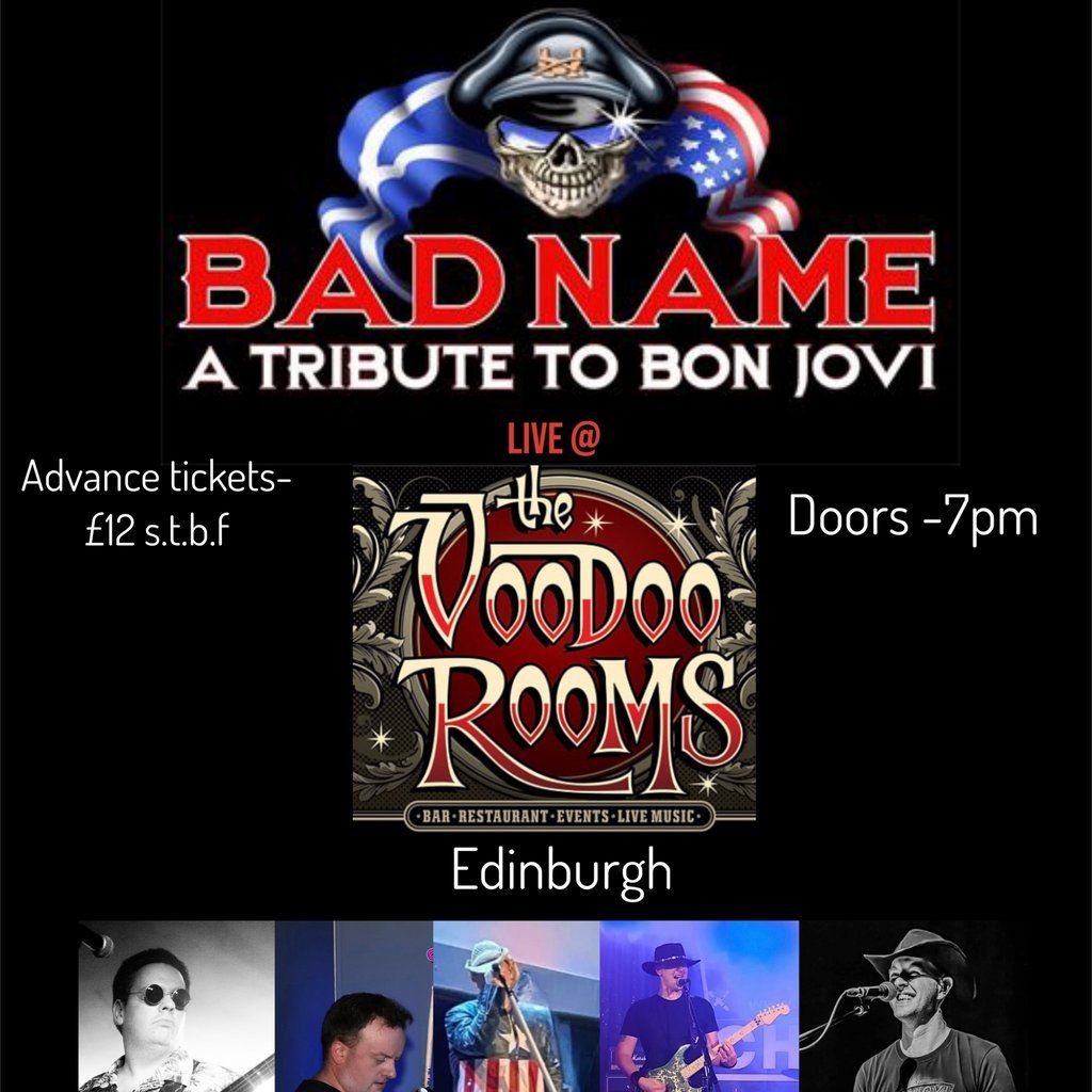 Bad Name - A Tribute to Bon Jovi - Edinburgh