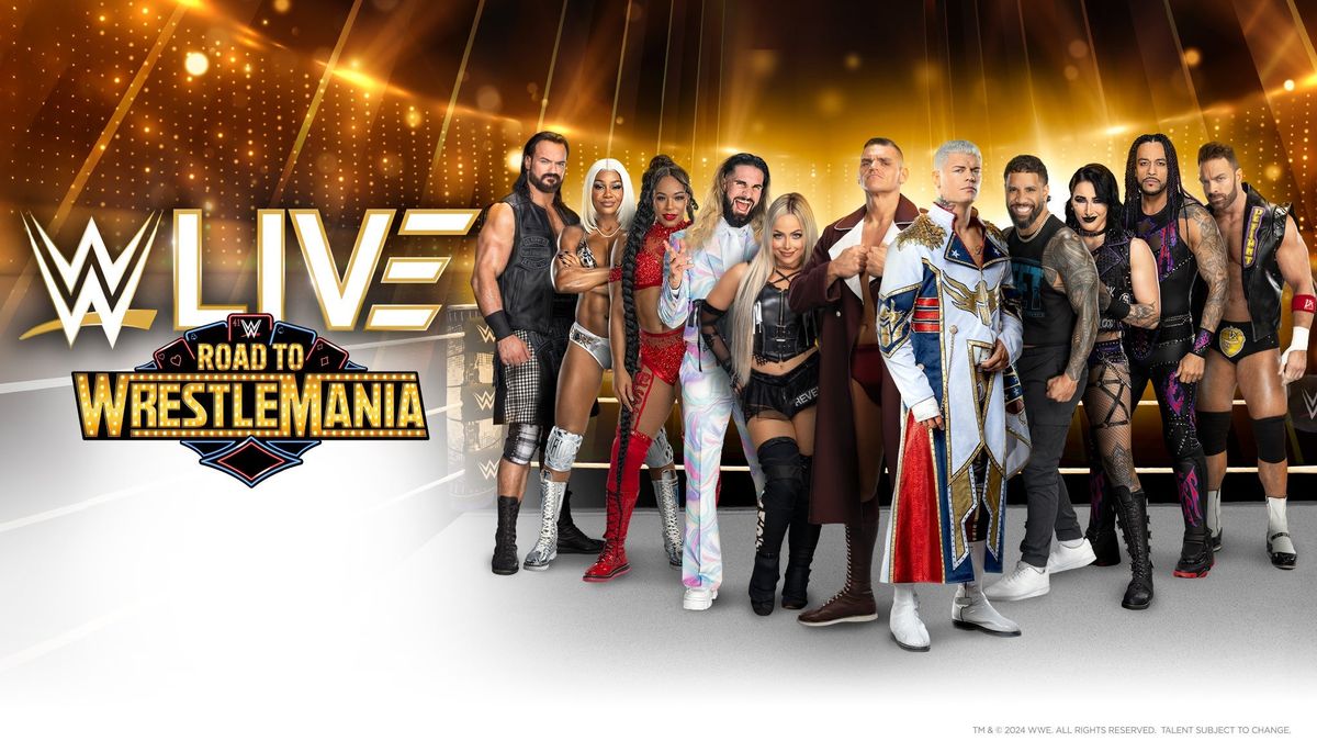 WWE Live - Road to WrestleMania