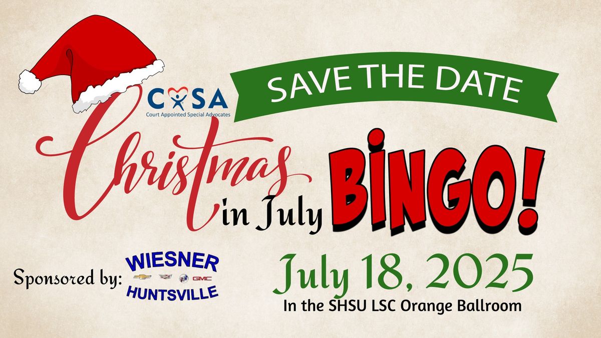 2025 CASA Christmas In July Bingo - SAVE THE DATE