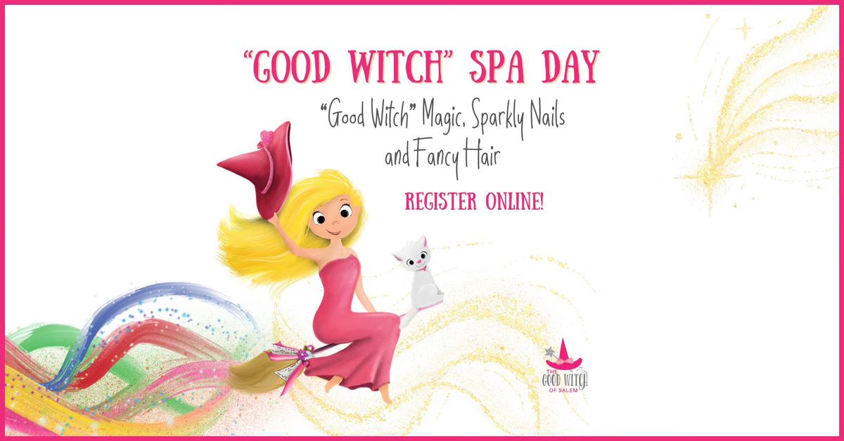 Good Witch Spa Day