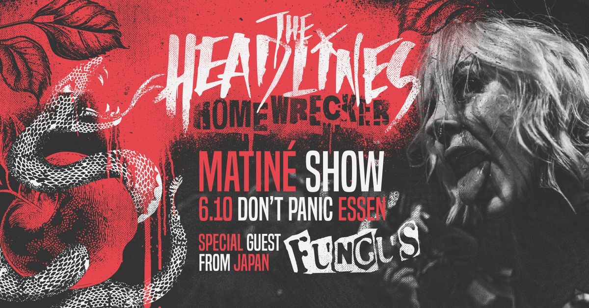 The Headlines (Record Release Show zum neuen Album \u201eHomewrecker\u201c) with special guests: Fungus