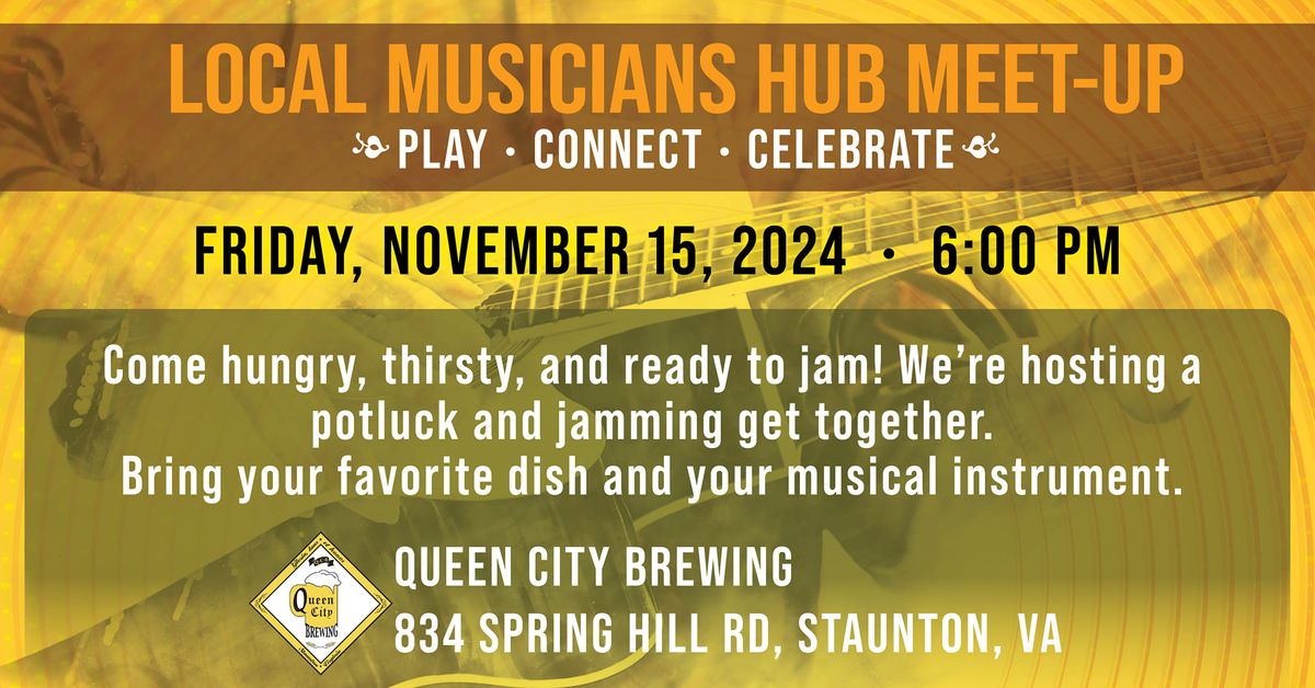 ~Local Musicians Hub~ Meet-Up Jam!