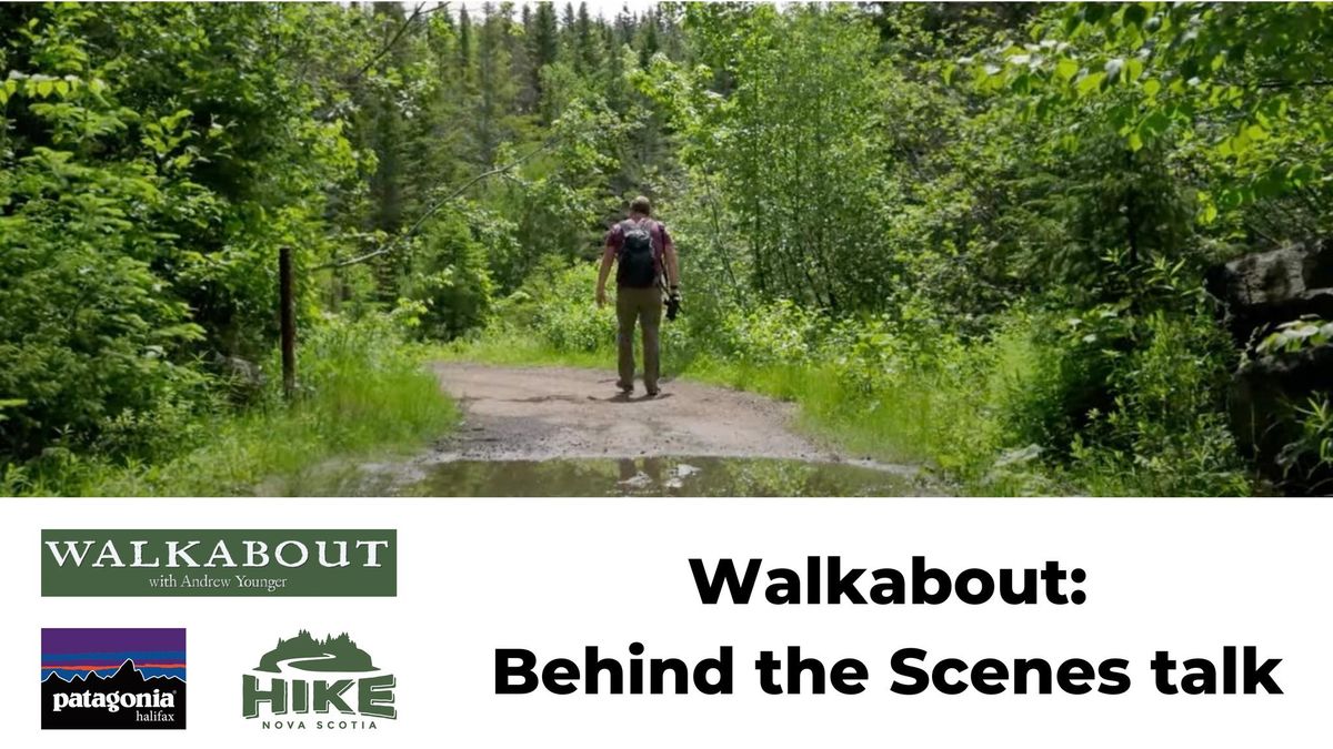 Walkabout: Behind the Scenes Talk: Jan. 16, Halifax