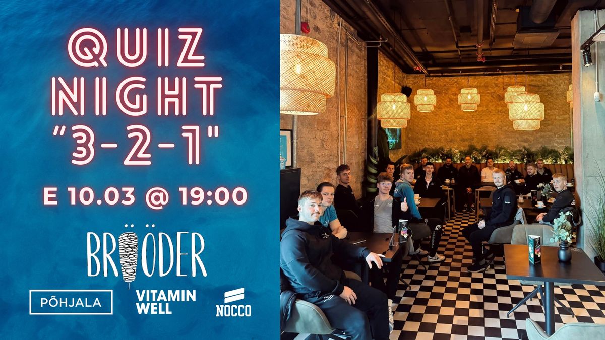 Quiz Night "3-2-1" @ Balti Jaama Turu Br\u00f6\u00f6der