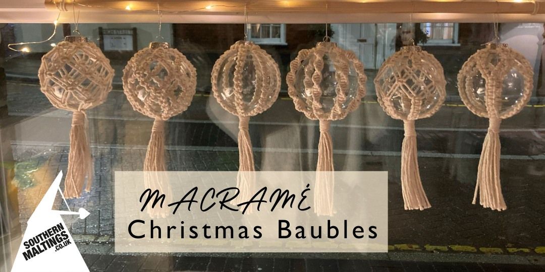 Macram\u00e9 Christmas Baubles and Fizz Workshop