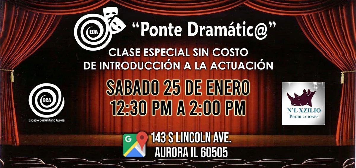 "Ponte Dramatic@", clase de introducci\u00f3n a la actuaci\u00f2n.