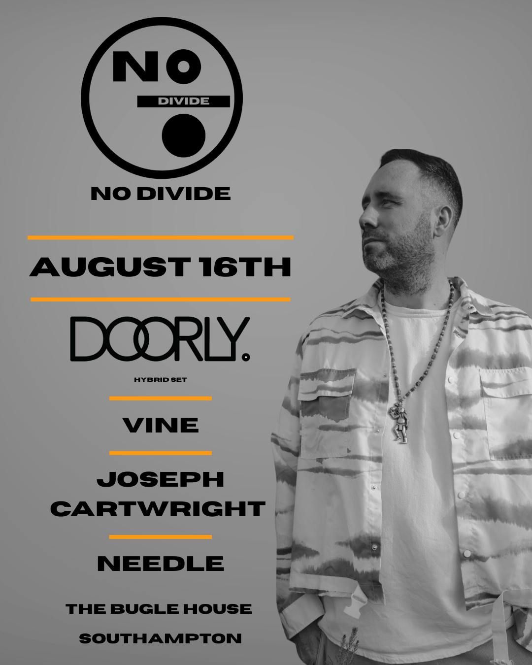 NO DIVIDE - Special guest DOORLY