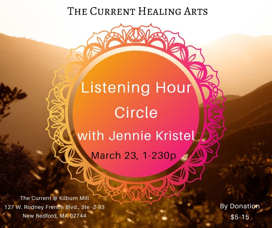 Listening Hour Circle with Jennie Kristel