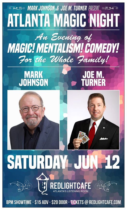 Atlanta Magic Night! w\/ Mark Johnson + Joe M. Turner