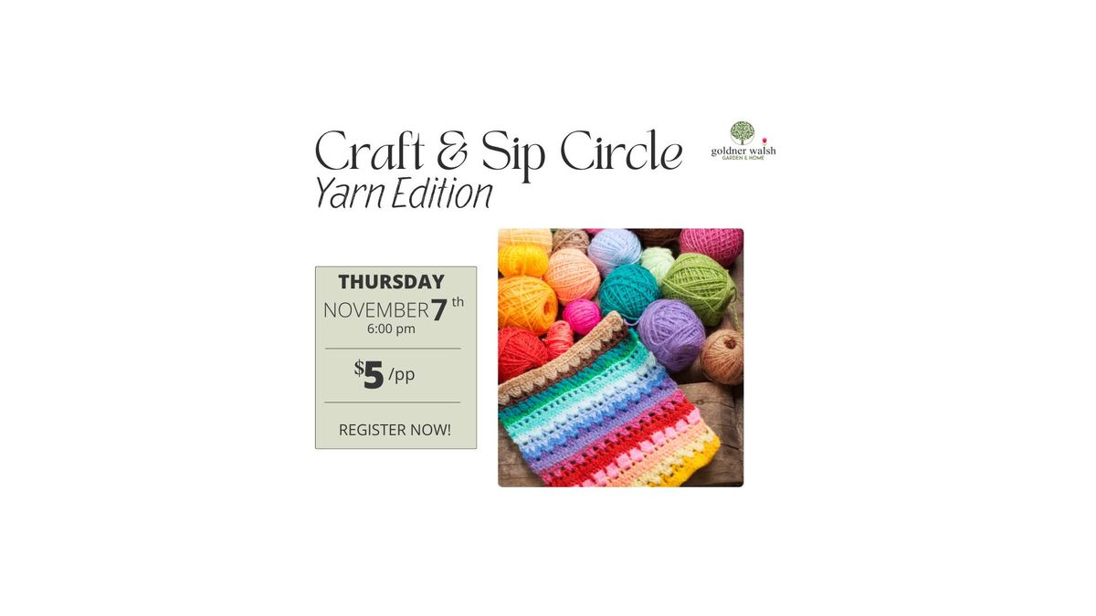 Craft & Sip Circle: Yarn