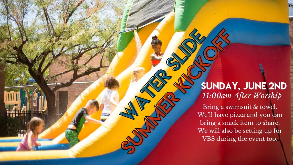Water Slide - Summer Kick Off