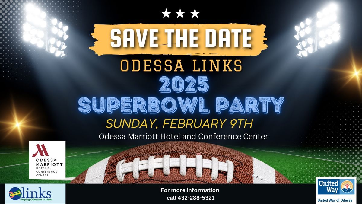 Odessa Links SUPER BOWL Party 