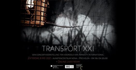 TRANSPORT XXI - een concertvoorstelling ten voordele van Amnesty International