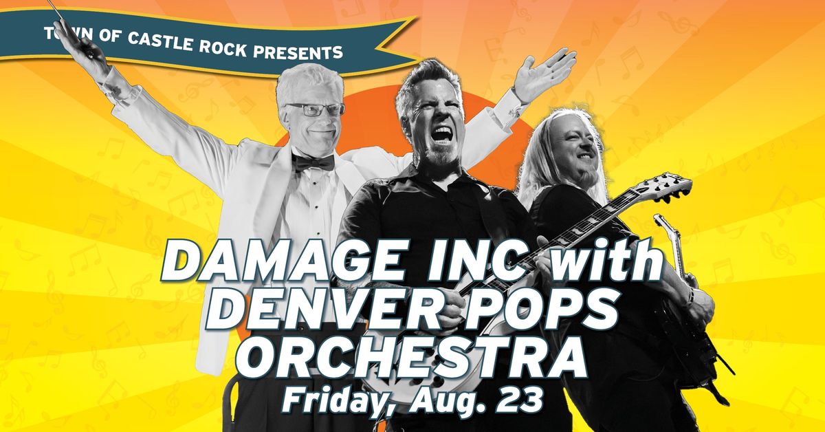 Summer Concert Series \u2014 Damage Inc with Denver Pops Orchestra