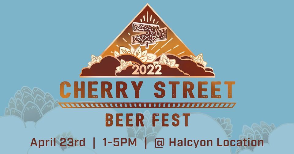 Cherry Street Beer Fest 2022, Cherry Street Brewpub at Halcyon