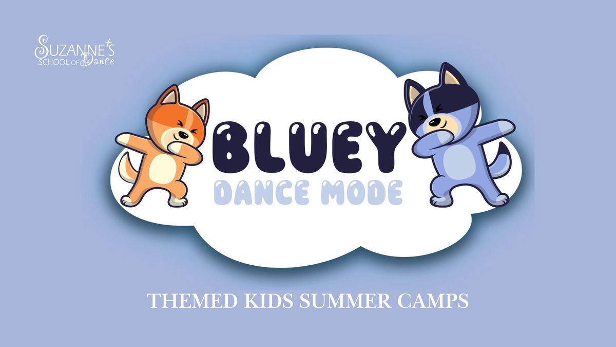 Bluey Dance Mode - Kids Dance Camp