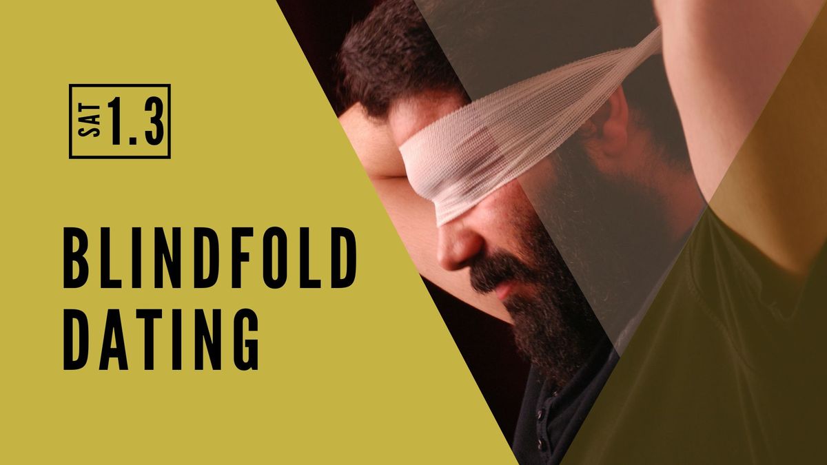 BLINDFOLD DATING 1.3