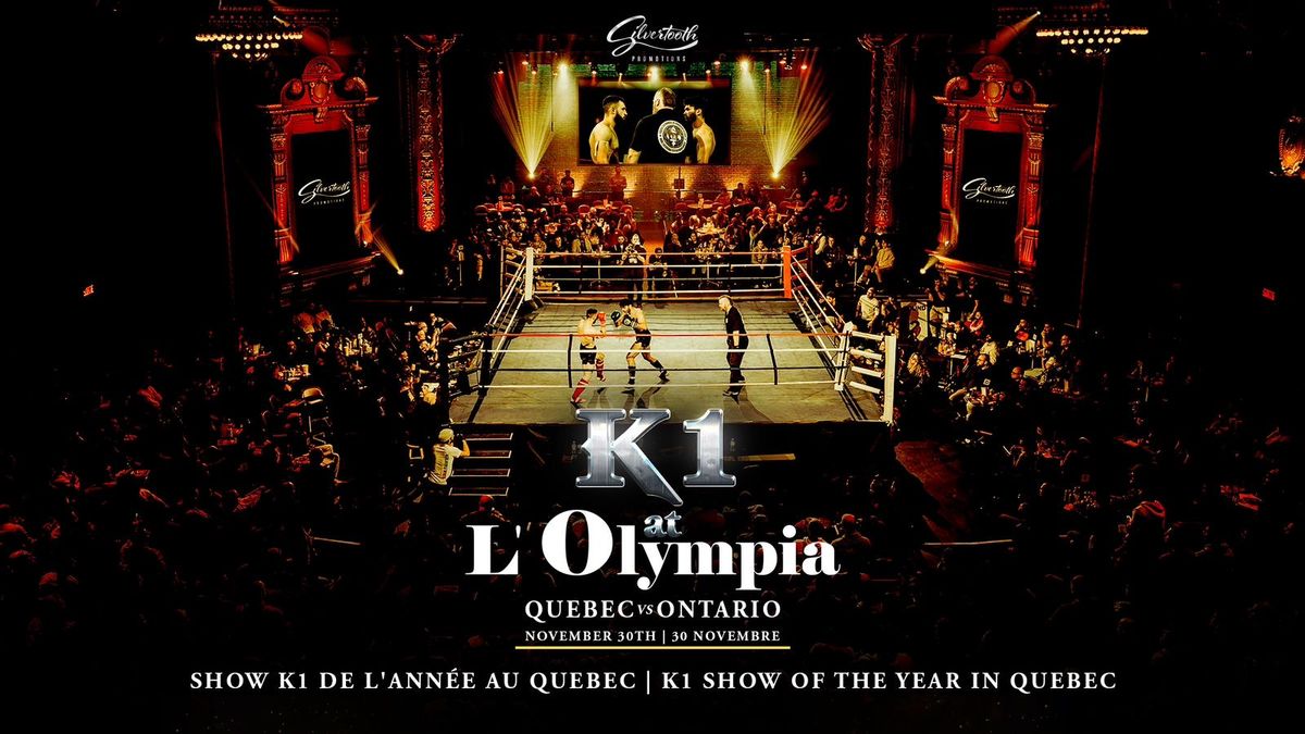 K1 KICKBOXING - Qu\u00e9bec VS Ontario | L'Olympia