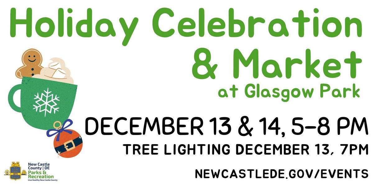 Holiday Celebration & Market at Glasgow Park 2024