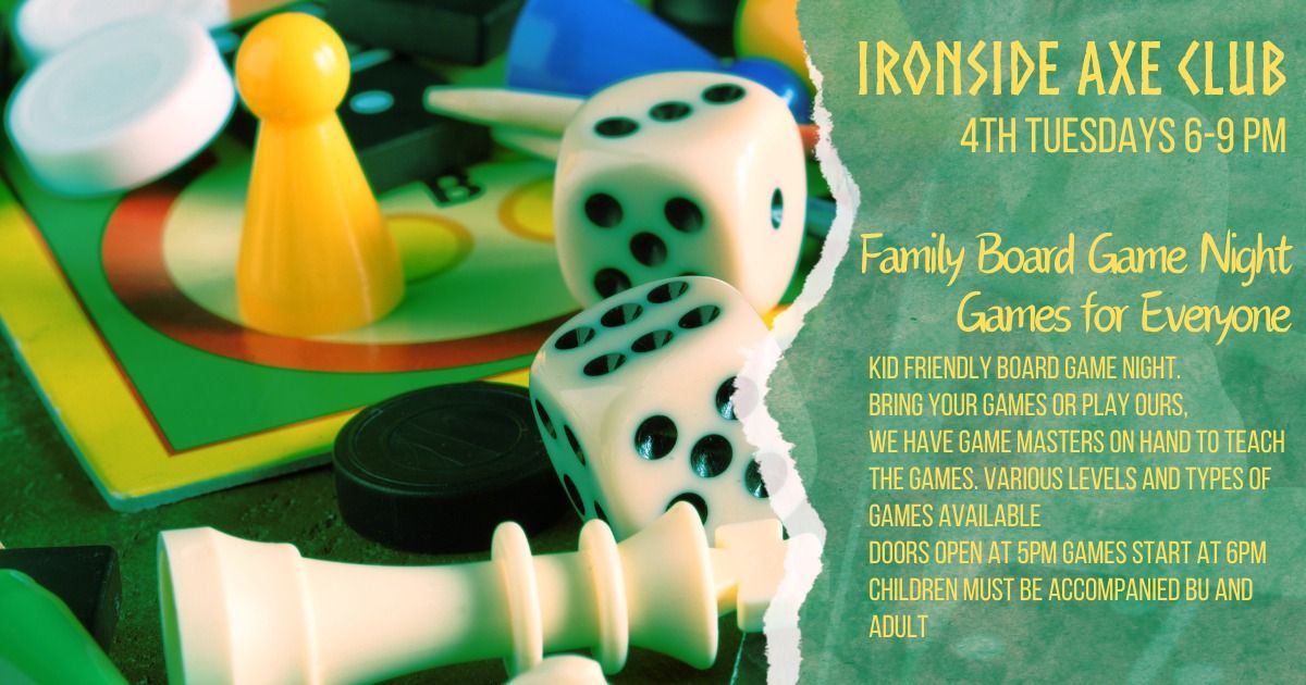 Family BoardGame Night at Ironside Axe Club