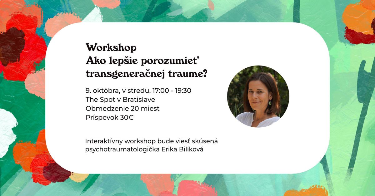 Workshop: Ako lep\u0161ie porozumie\u0165 transgenera\u010dnej traume?