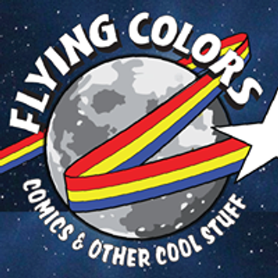 Flying Colors Comics & Other Cool Stuff