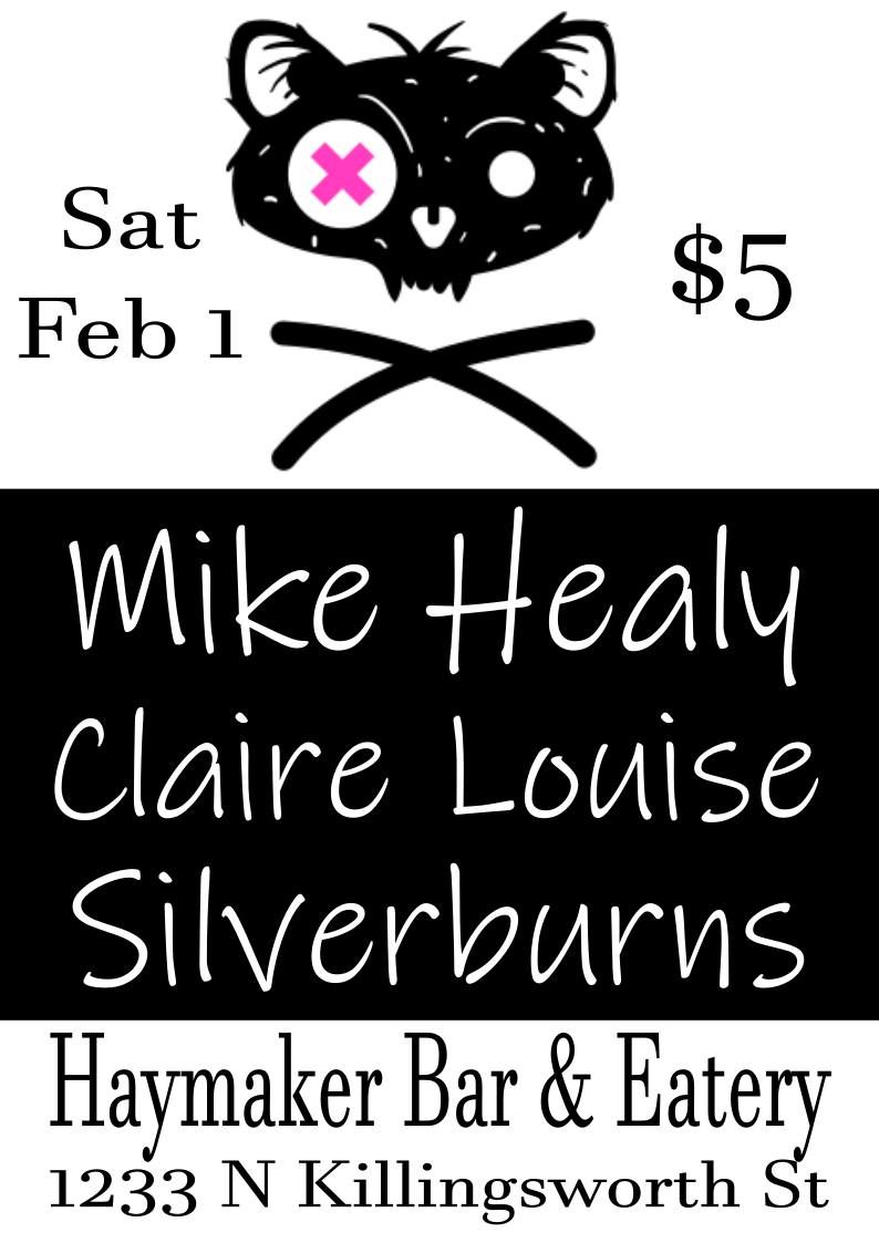 Mike Healy ~ Claire Louise ~ Silverburns at Haymaker Bar & Eatery