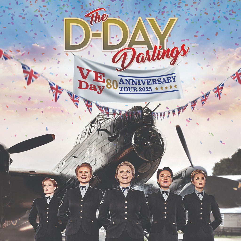 The D-Day Darlings: VE Day Celebration