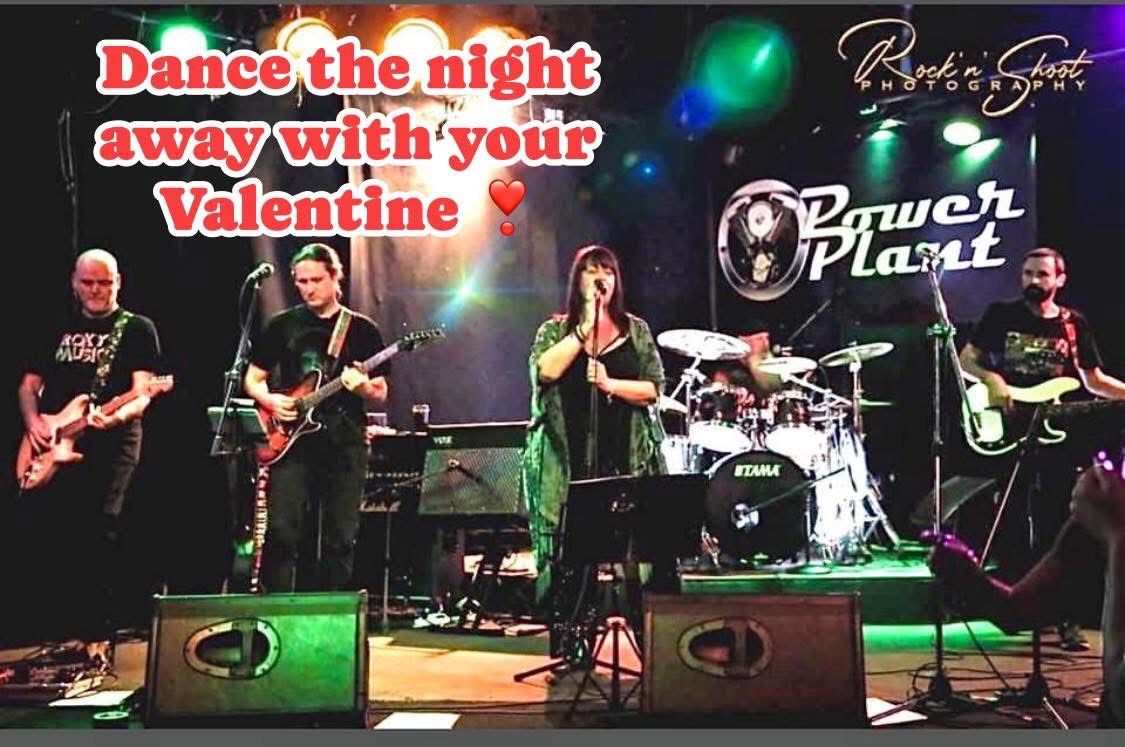 Valentines \ud83d\udc8c with Power Plant Band playing your powerhouse hits of the 80\u2019s 90\u2019s & more