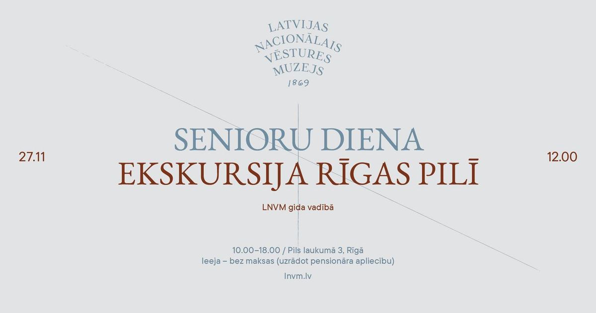 Senioru diena Latvijas Nacion\u0101laj\u0101 v\u0113stures muzej\u0101 27. novembr\u012b