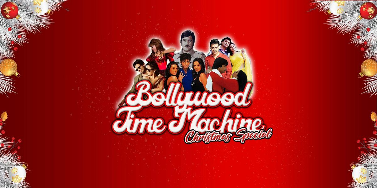 Bollywood Time Machine : Christmas Special - Birmingham 