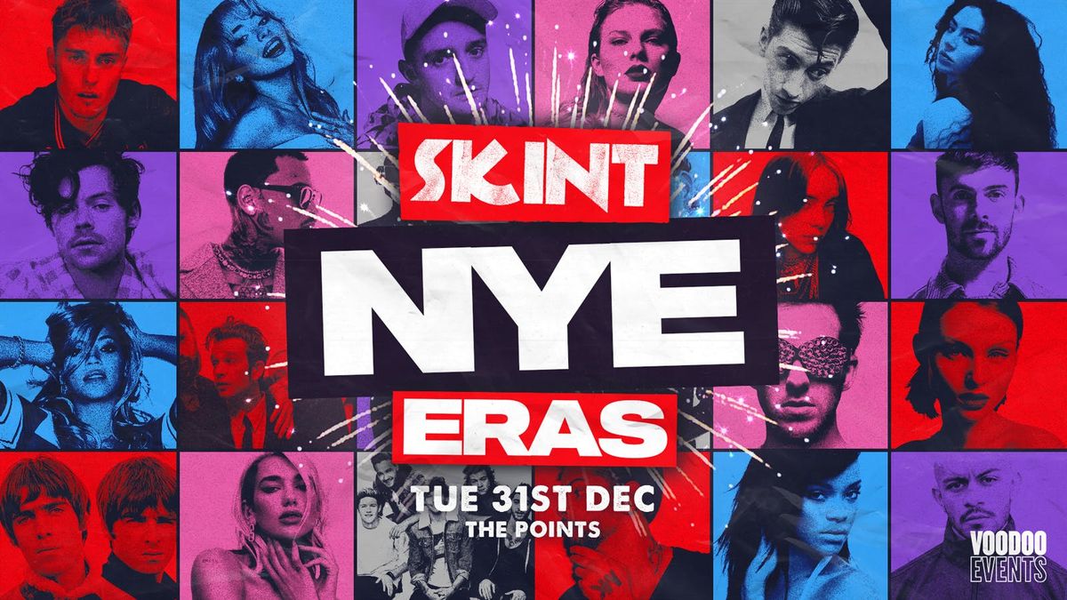 SKINT ERAS - NYE at The Points \ud83d\udd7a\ud83c\udffb