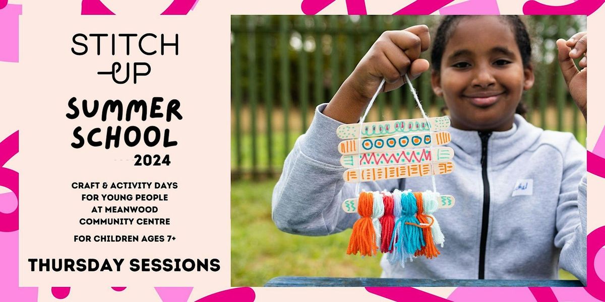 STITCH-UP SUMMER SCHOOL 2024 - THURSDAY SESSIONS