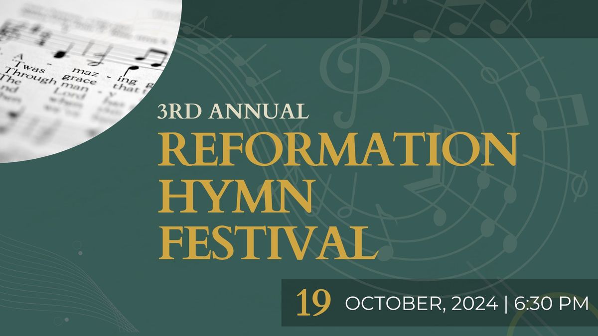 3rd Annual Reformation Hymn Festival