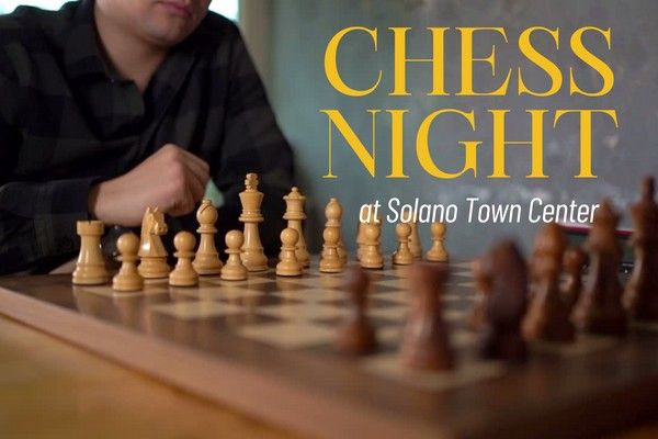 Chess Night at Solano Town Center