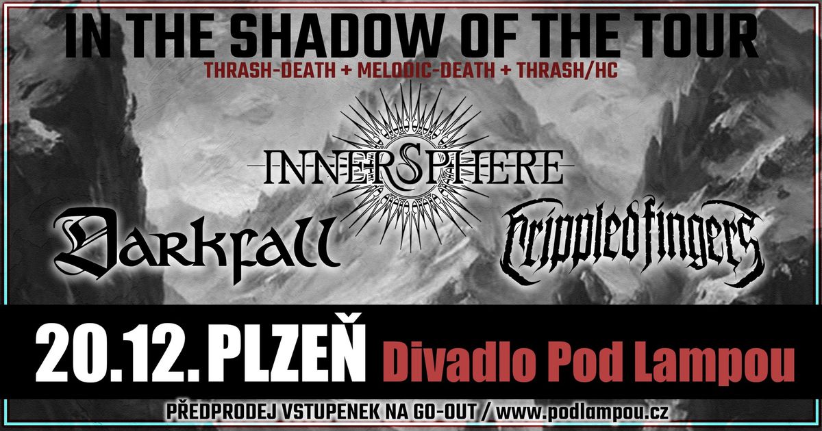 INNERSPHERE | DARKFALL (AT) | CRIPPLED FINGERS v Plzni