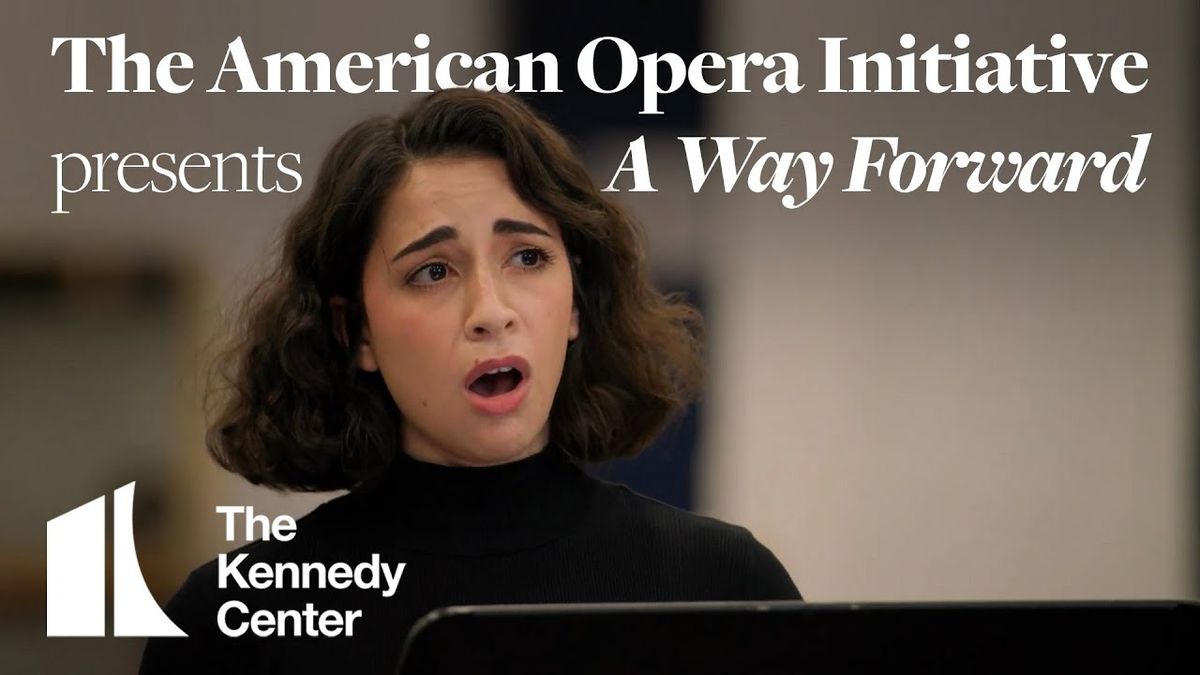 American Opera Initiative at Kennedy Center Terrace Theater