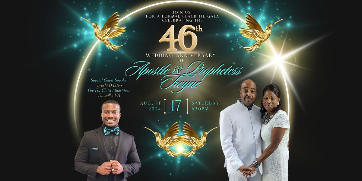 Apostle and Prophetess Twyne's  46th Anniversary Gala
