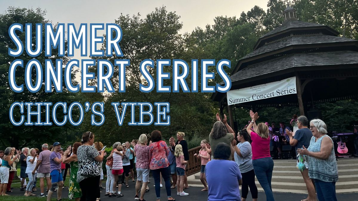 Chico's Vibe - Summer Concert Series 