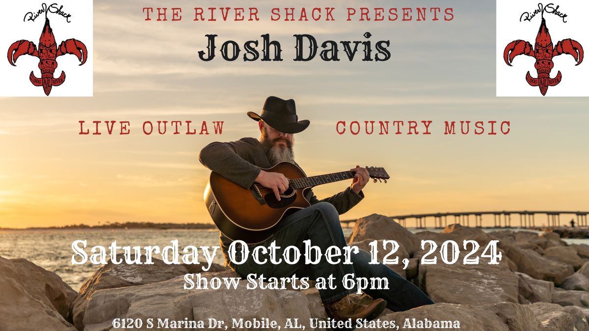 Josh Davis Live at The River Shack (Mobile, AL)