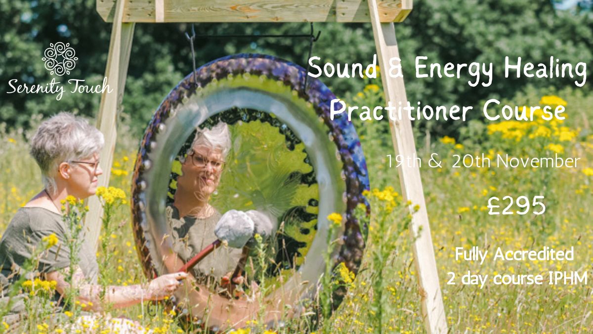 Sound & Energy Healing Practitioner - 2 day course